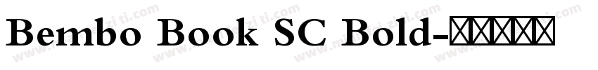 Bembo Book SC Bold字体转换